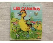 Les canards: mes amis les animaux