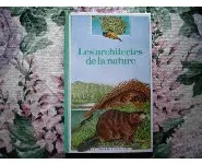 Les architectes de la nature/D.Benjamin