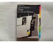 Trini à l'île de Paques/Folio Junior