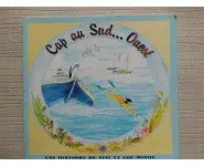 Cap au sud-ouest/Nine et Lou-Minou