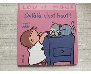 Oulàlà c'est haut/Lou et Mouf