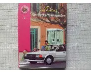 Les cinq se mettent en quatre