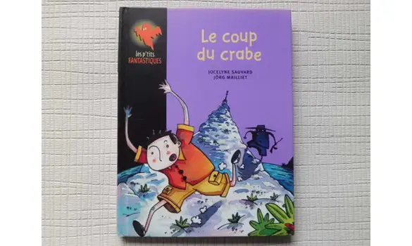 Le coup du crabe/Les p'tits fantastiques