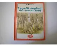 Un petit éléphant de rien du tout/Maïlé