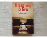 Histoires à lire- six nouvelles