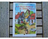 Les deux maisons de Désiré Raton