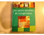 Les petits meubles de récupération