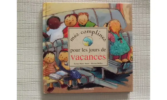 Mes comptines pour les jours de vacances