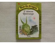 L'oiseau Quirange- Rue du dragon