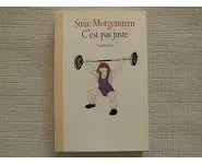 C'est pas juste Susie Morgenstern