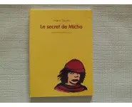 Le secret de Micha Valérie Zenatti