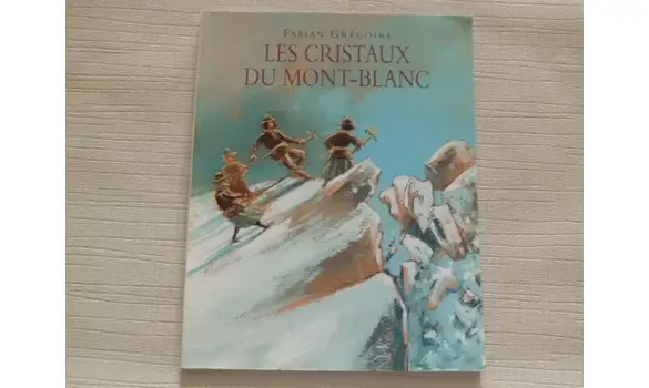 Les cristaux du Mt-Blanc- Archimède
