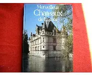 Merveilleux Chateaux de France/1981