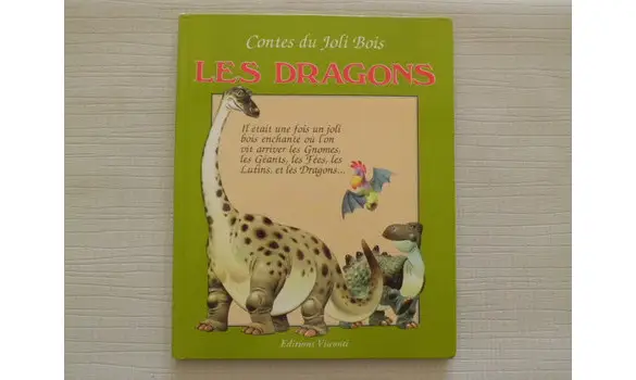 Les dragons Contes du joli bois