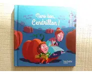 Tiens bon Cendrillon Alexandre jardin