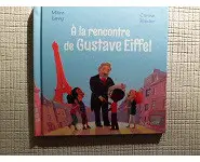 A la rencontre de Gustave Eiffel