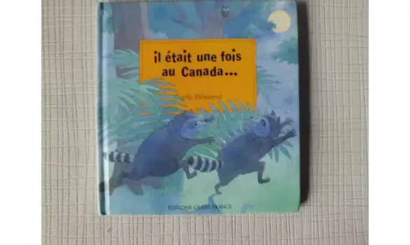 Il était une fois au Canada C.Wieland