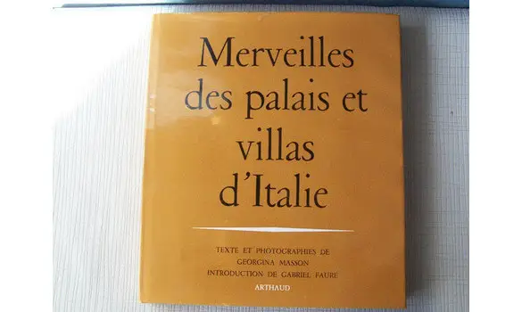 Merveilles des palais et villa D'Italie