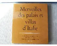 Merveilles des palais et villa D'Italie