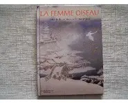 La femme oiseau-Album Duculot