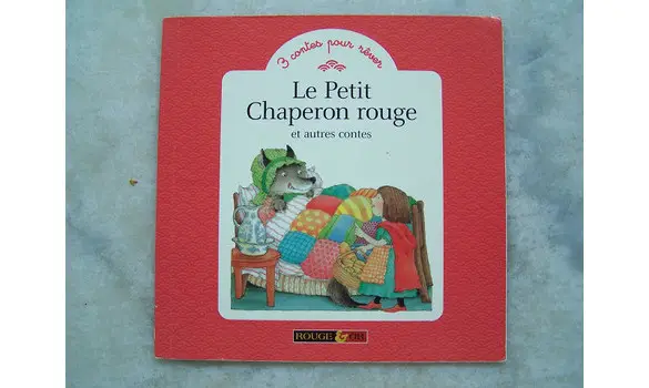 Le petit chaperon rouge et autres