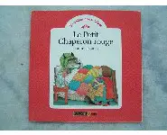 Le petit chaperon rouge et autres