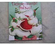 Défense de manger le père Noël