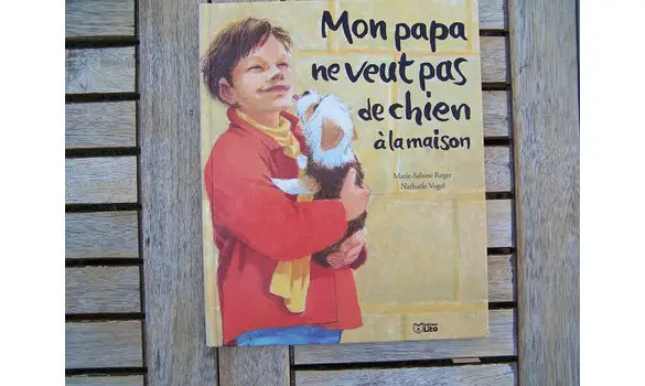 Mon papa ne veut pas de chien à la maiso