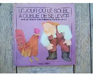 Le jour où le soleil a oublié de se leve