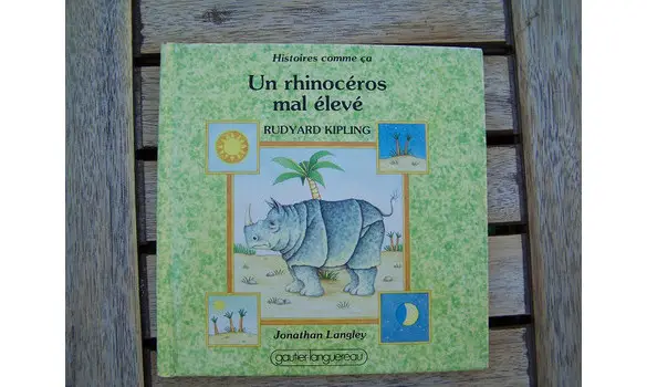 Un rhinocéros mal élevé R. Kipling