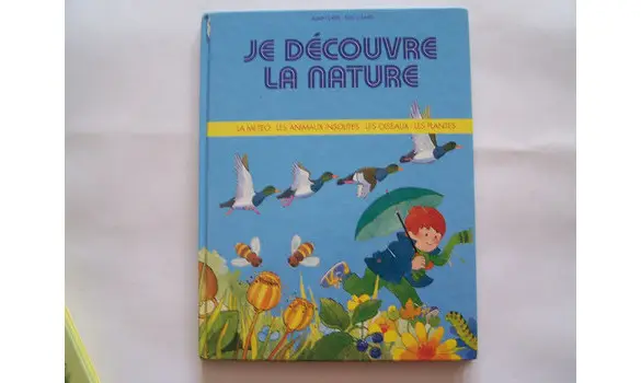 Je découvre la nature Alain Grée