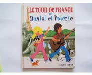 Le tour de France de Daniel et Valérie