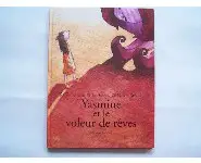 Yasmine et le voleur de rêves-R.Schami