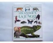 Les animaux dans la jungle/Larousse