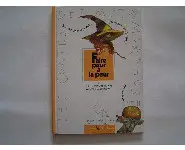 Faire peur à la peur. Métamorphose