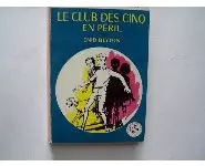 Le club des cinq en péril N°301