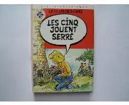 Les cinq jouent serré Enid Blyton 1980