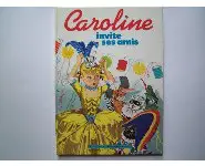Caroline invite ses amis 1984