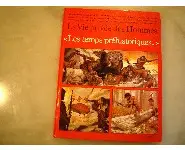 Les temps préhistoriques