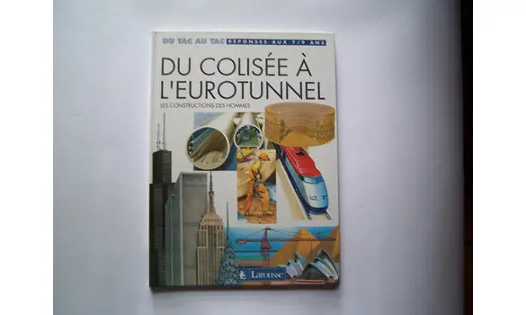 Du colisée à l'eurotunnel Tac au Tac