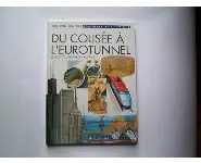 Du colisée à l'eurotunnel Tac au Tac