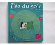 Fée du soir/Toudoux/2010