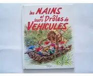 Les nains et leurs drôles de véhicules