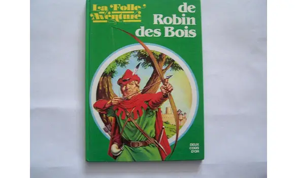 Robin des bois -deux coqs d'or