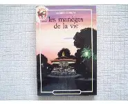 Les manèges de la vie- Andrée Chedid