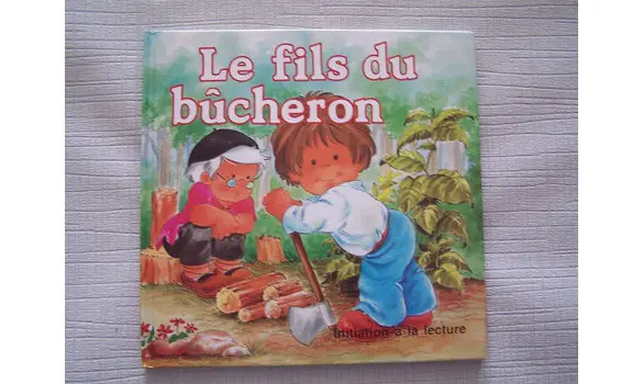 Le fils du bucheron-je sais lire