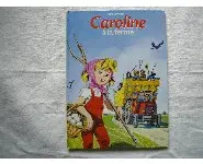 Caroline à la ferme/Hachette 2004