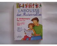 Larousse des maternelles-4/6 ans