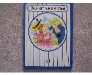 Quel amour d'enfant- col. Porcelaine-85