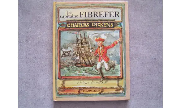 Le Capitaine Fibrefer- Charles Dickens
